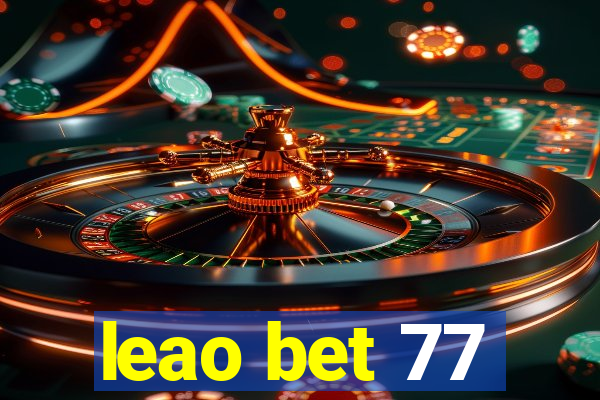 leao bet 77